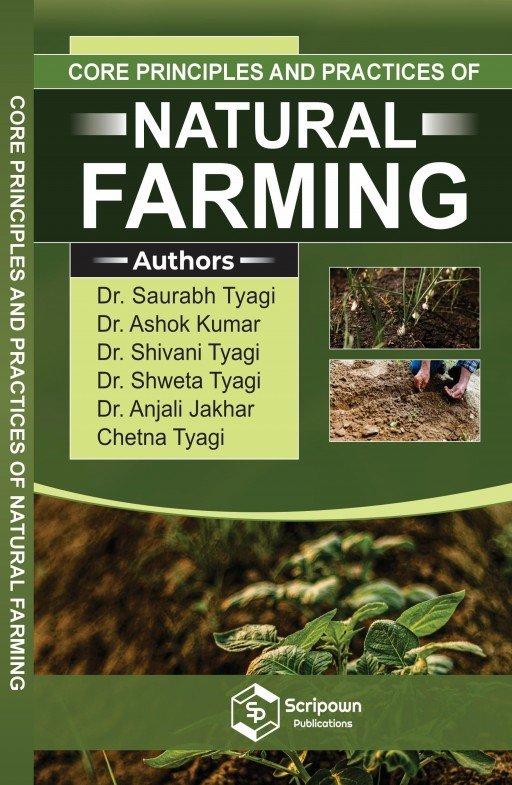 Core Principles and Practices of Natural Farming