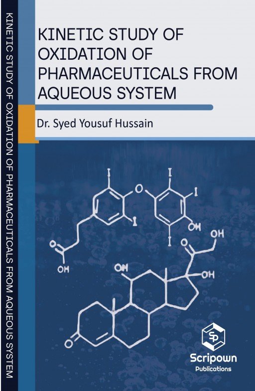 Cover of Kinetic Study of Oxidation of Pharmaceuticals from Aqueous System