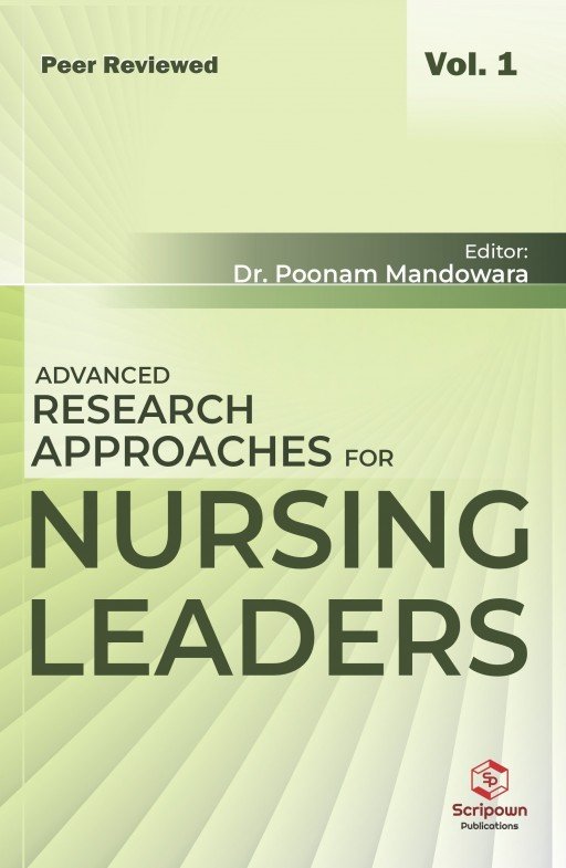 Advanced Research Approaches for Nursing Leaders (Volume - 1)