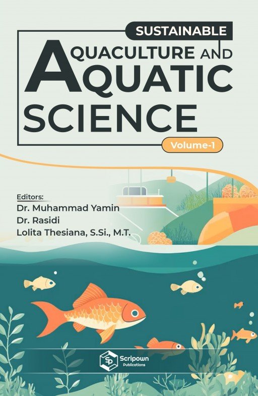 Sustainable Aquaculture and Aquatic Science (Volume – 1)