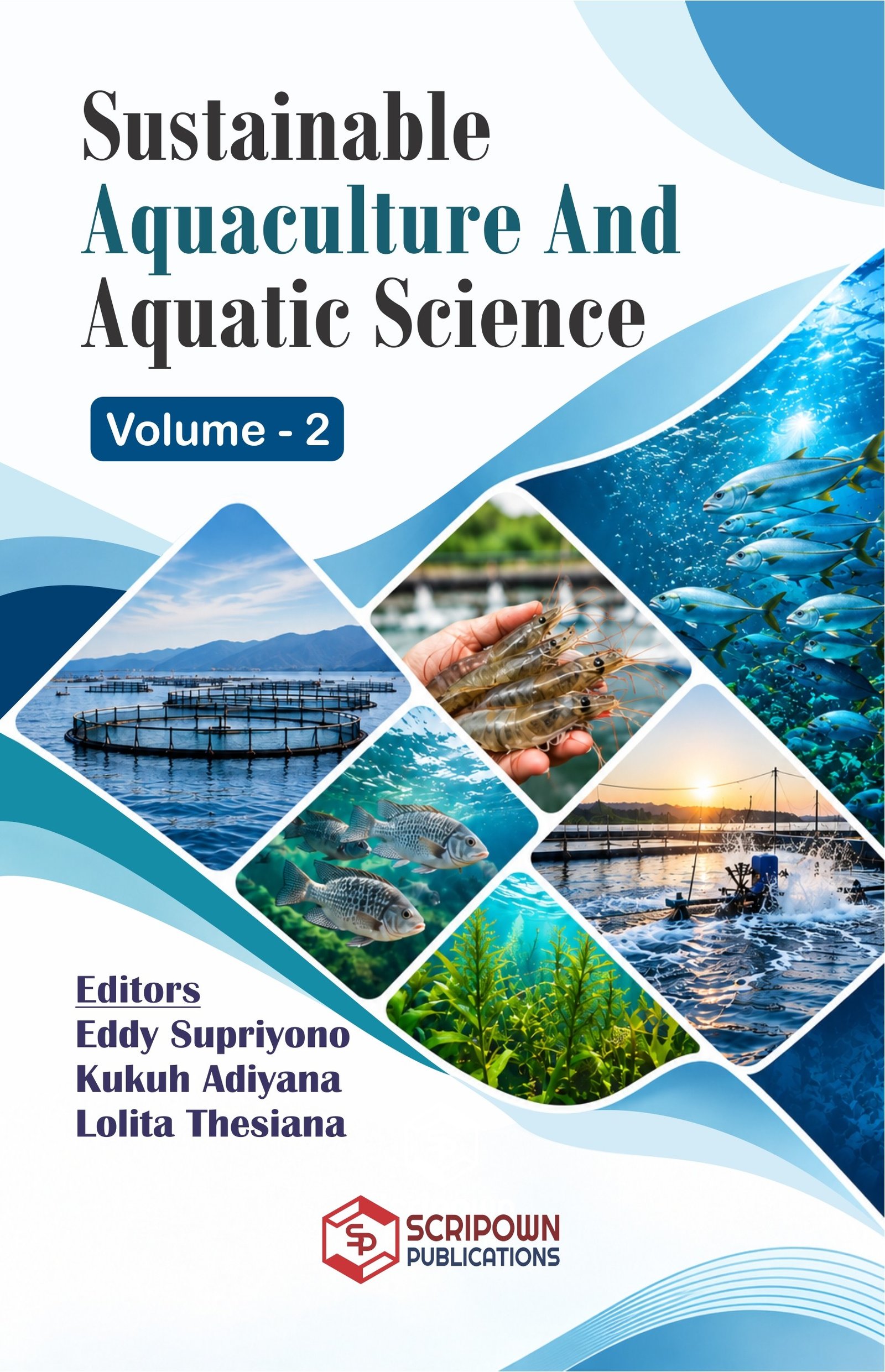 Sustainable Aquaculture and Aquatic Science (Volume – 2)