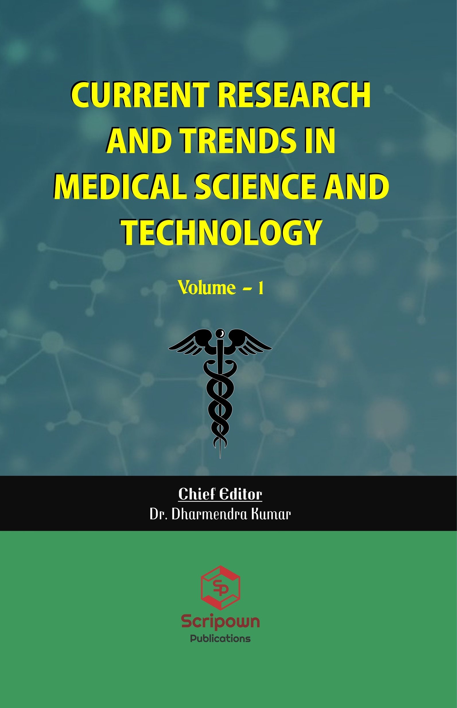Current Research and Trends in Medical Science and Technology