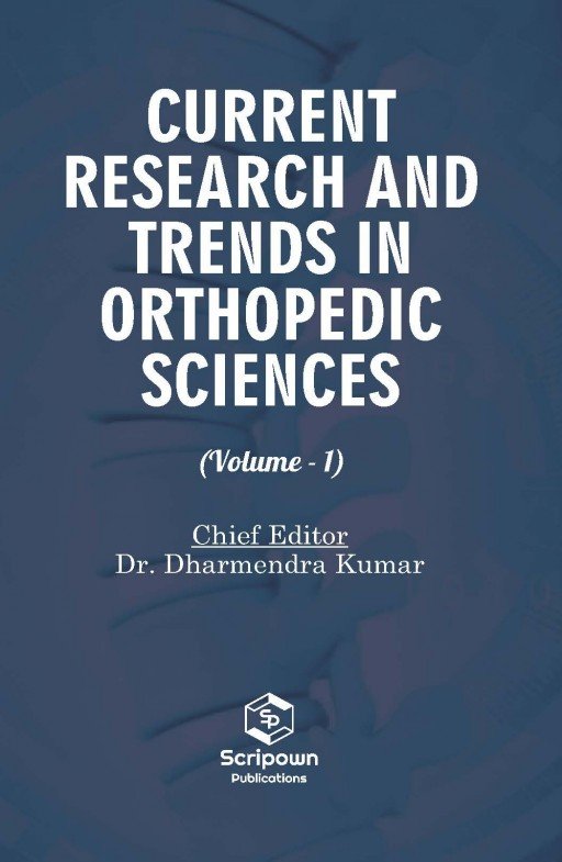 Current Research and Trends in Orthopedic Sciences