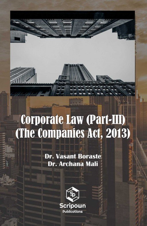 Corporate Law (Part-III) The Companies Act, 2013